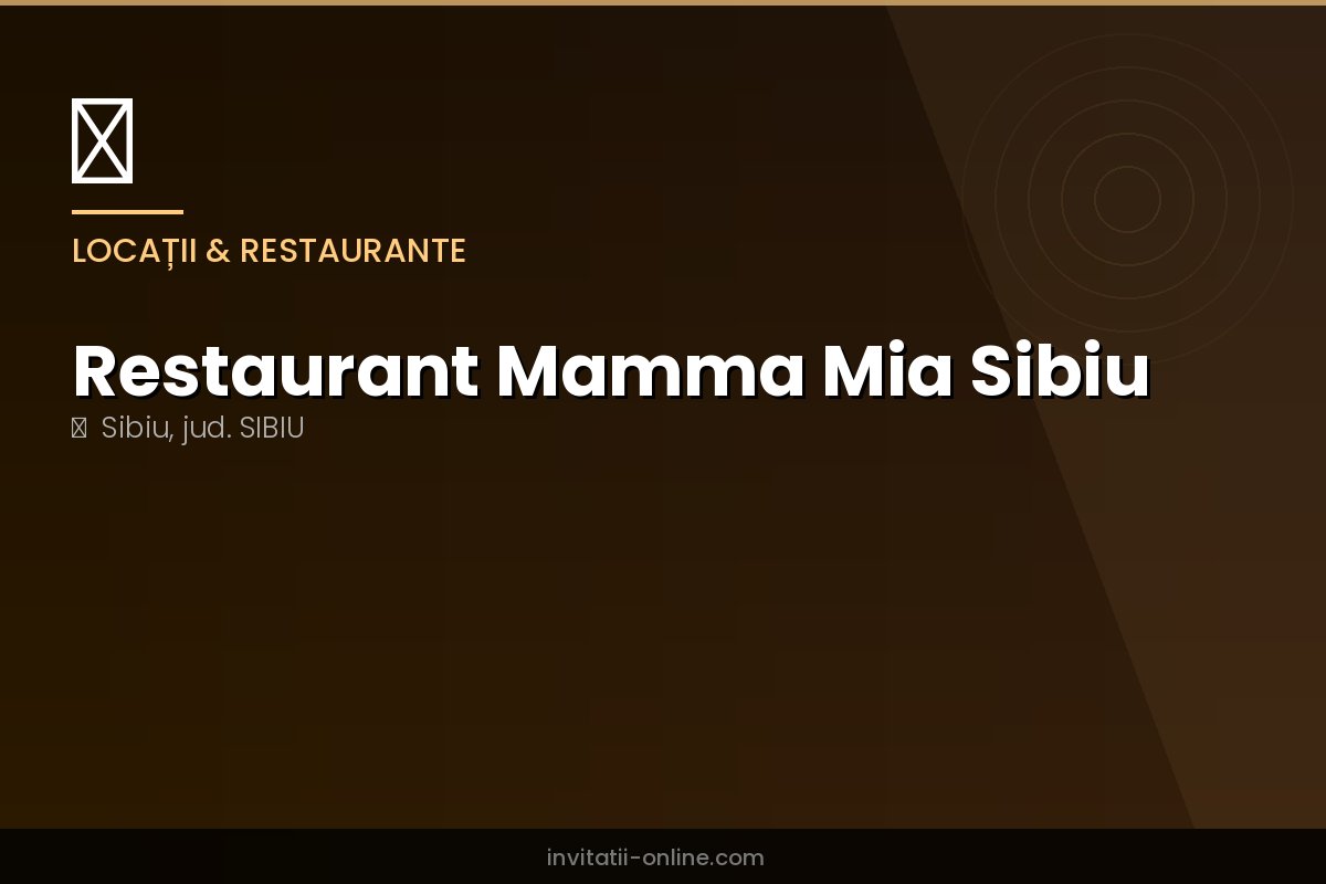 Restaurant Mamma Mia Sibiu