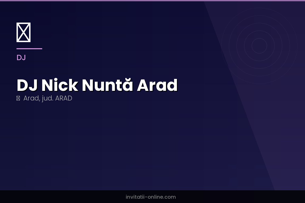 DJ Nick Nuntă Arad