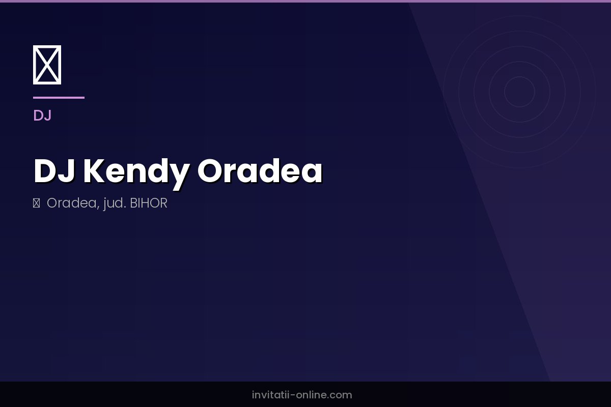 DJ Kendy Oradea