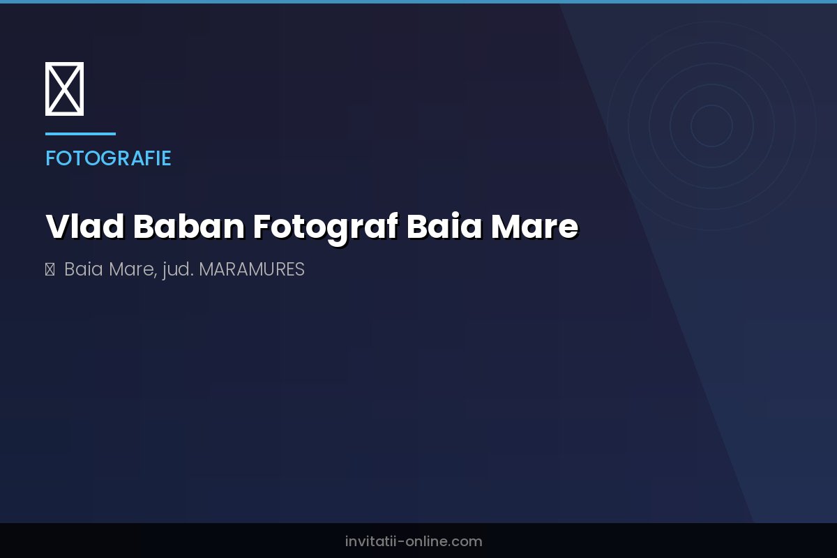 Vlad Baban Fotograf Baia Mare